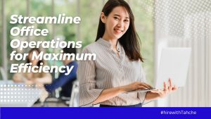 Image with text saying Streamline office operations for maximum office efficiency